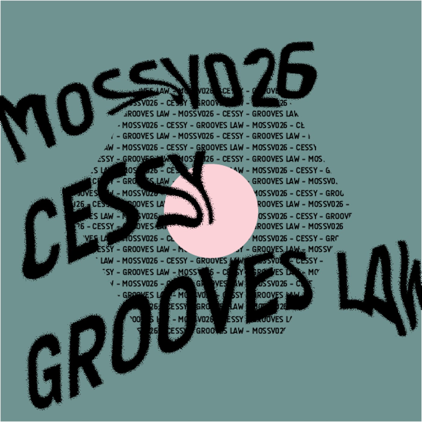 Cessy – Grooves Law [MOSSV026]